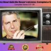 Anthony Bourdain No Reservations Complete Series