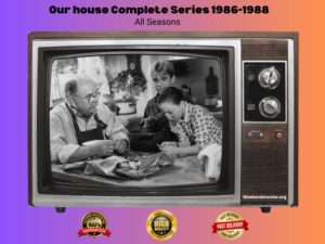 Our house Complete Series